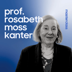 prof. rosabeth moss kanter